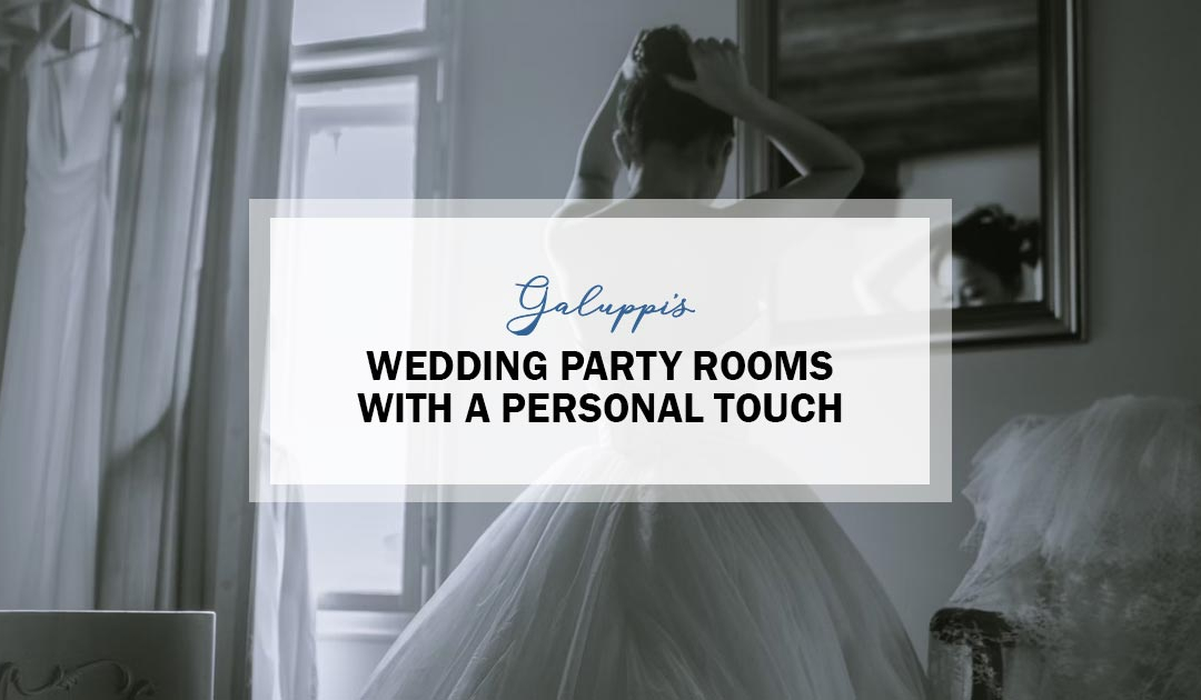Wedding Party Rooms With A Personal Touch