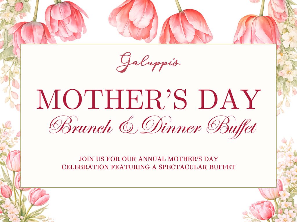 Mother's Day Brunch & Dinner Buffet