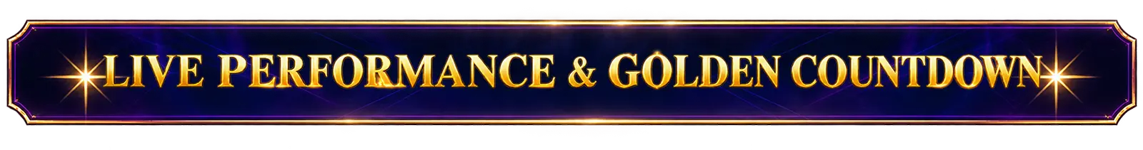 Live Performance & Golden Countdown
